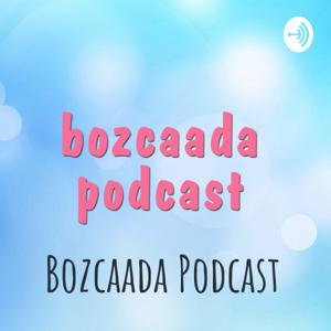 Bozcaada Podcast