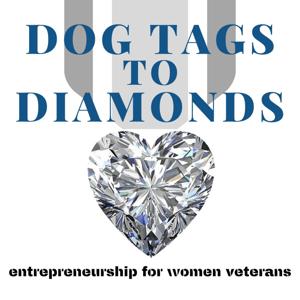 Dog Tags to Diamonds