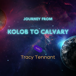 Kolob to Calvary's podcast