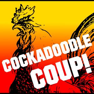 Cockadoodle Coup!