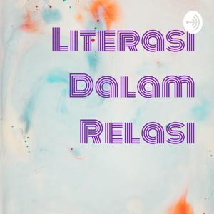 Literasi Dalam Relasi