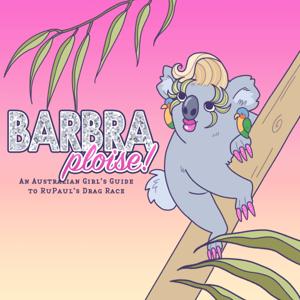 Barbra Ploise! An Australian Girl's Guide to RuPaul's Drag Race