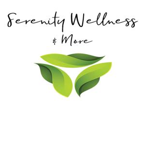 Serenity Wellness & More