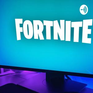 Fortnite Podcast