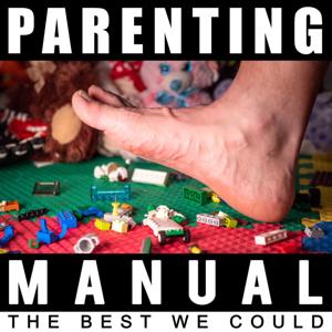 The Best We Could: A Parenting Manual for Our Kids