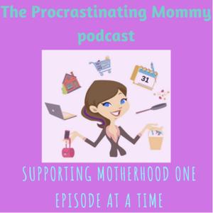 The Procrastinating Mommy