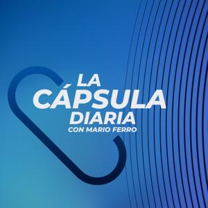 La Cápsula - Mario Ferro WWJD CHURCH