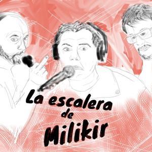 la escalera de Milikir