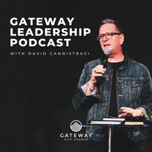 The Gateway Leadership Podcast