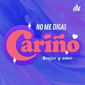 No me digas cariño