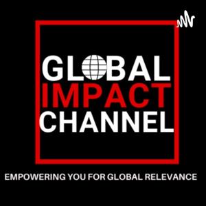 GLOBAL IMPACT CHANNEL