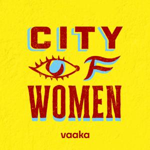 City of Women by Vaaka Media