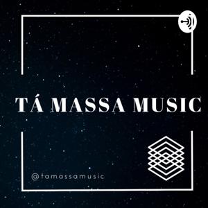 TÁ MASSA Music
