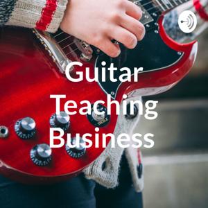 Guitar Teaching Business