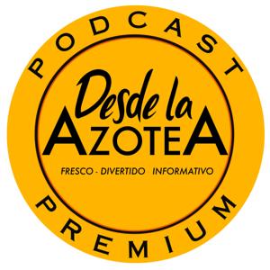 Desde La Azotea Podcast