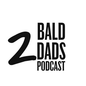 2 Bald Dads