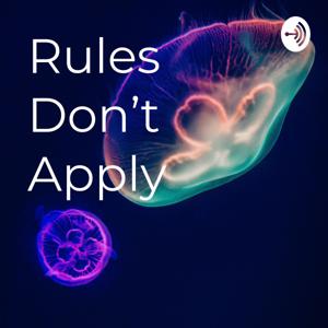 Rules Don't Apply