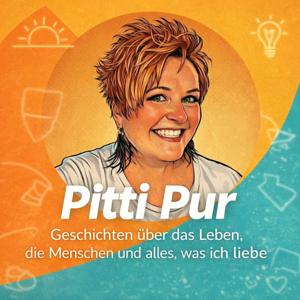 Pitti Pur – Geschichten über das Leben, die Menschen und alles, was ich liebe