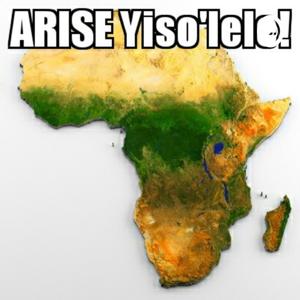 ARISE Yiso'lele!