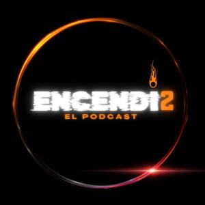 Encendi2 Podcast