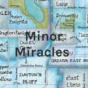 Minor Miracles