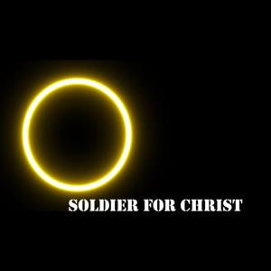 Soldier For Christ The Podcast