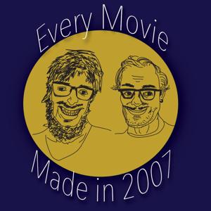 Every Movie Made in 2007