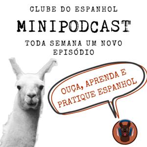 Minipodcast: Espanhol para Brasileiros