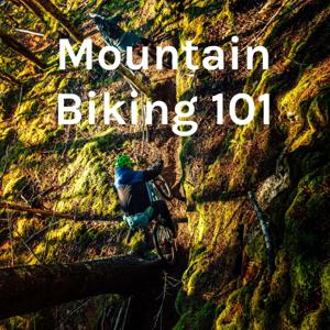 Mountain Biking 101