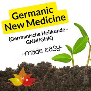 Germanische Heilkunde (GHk) Made Easy by Andi Locke Mears