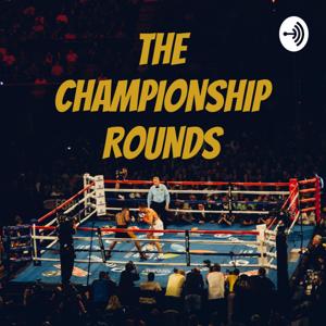 THE CHAMPIONSHIP ROUNDS with Matthew Amayao