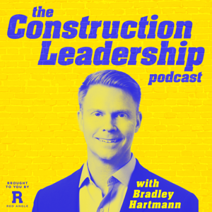 The Construction Leadership Podcast 1.0