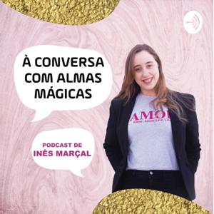 À conversa com Almas Mágicas