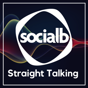 Straight Talking - International Digital Marketing Podcast