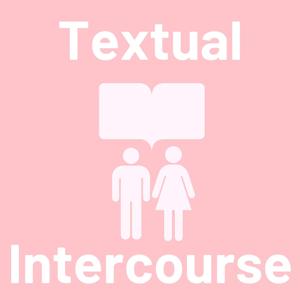 Textual Intercourse