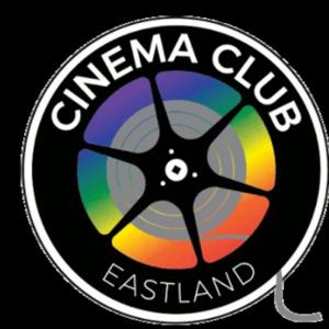 Eastland Cinema Club