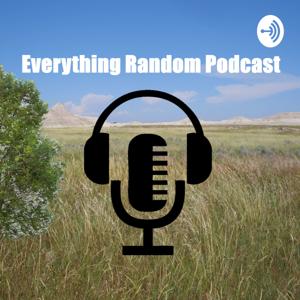 Everything Random Podcast