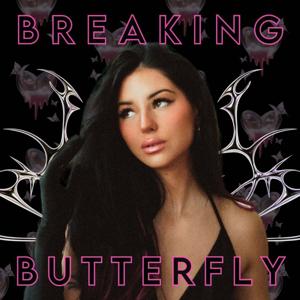 BREAKING BUTTERFLY // confidence + manifestation