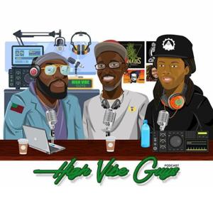High Vibe Guyz – PodcastDetroit.com