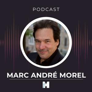 Marc André Morel | Devenir ce que l'on peut devenir