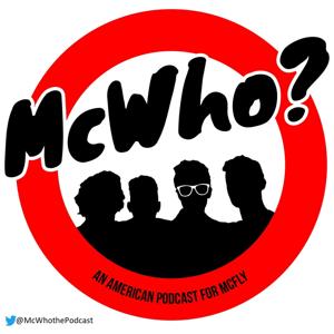 McWho: An American Podcast for McFly