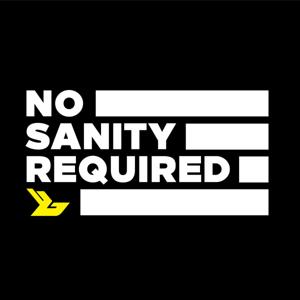 No Sanity Required by Snowbird Wilderness Outfitters