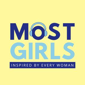 Most Girls Podcast