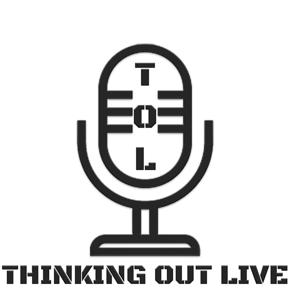 Thinking Out Live