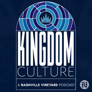 Kingdom Culture Podcast