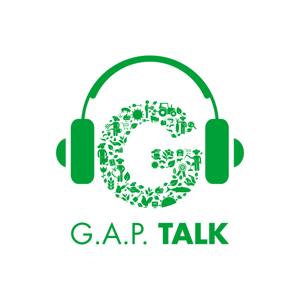 G.A.P. Talk - What drives people to push for safe and responsible farming, for Good Agricultural Practices?