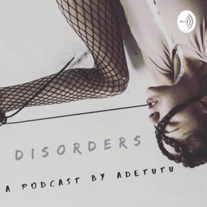 Disorders With Adetutu