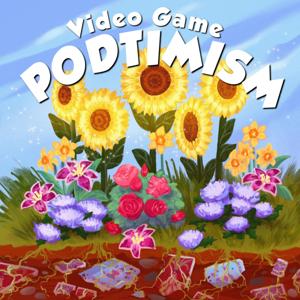 Video Game Podtimism by Video Game Podtimism