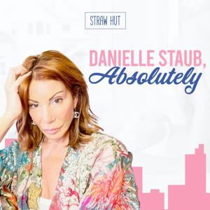 Danielle Staub, Absolutely by Straw Hut Media