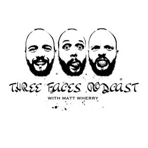 Three Faces Podcast